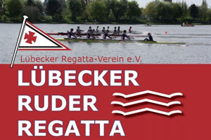 83. Lübecker Ruder-Regatta