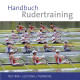 Altenburg, D., Mattes, K. & Steinacker, J. (2013). Handbuch Rudertraining. Technik – Leistung – Planung